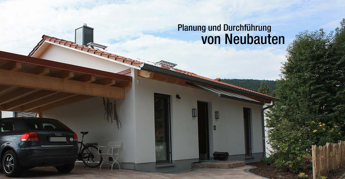 Planung und Durchführung von Neubauten